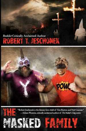 The Masked Family de Robert Jeschonek