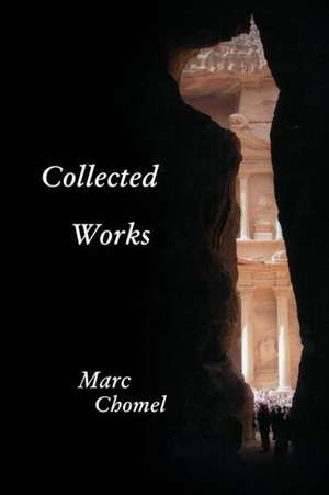 Collected Works de Marc Chomel