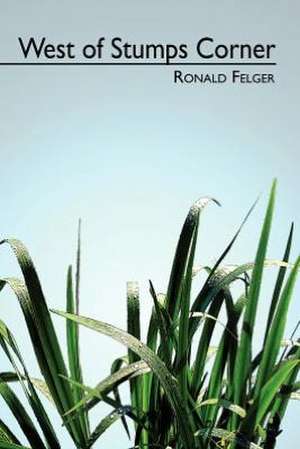 West of Stumps Corner de Ronald Felger