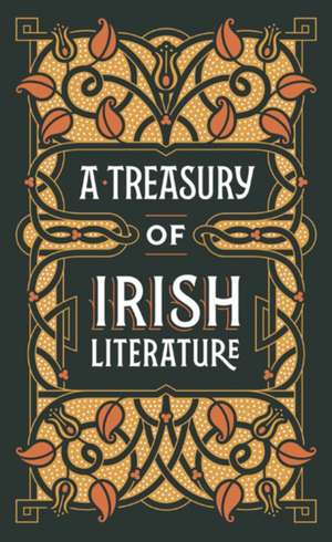 A Treasury of Irish Literature (Barnes & Noble Omnibus Leatherbound Classics) de Various Authors