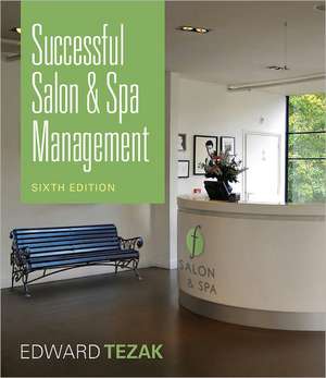 Successful Salon & Spa Management de Edward J. Tezak