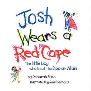 Joshua Wears A Red Cape de Deborah Rose