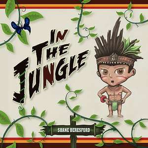 In the Jungle de Shane Beresford