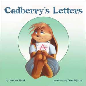 Cadberry's Letters de Jennifer Racek