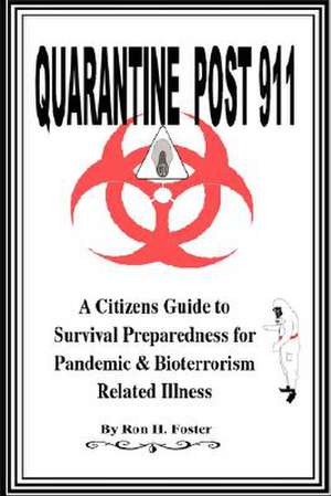 Quarantine Post 911 de Ron Foster