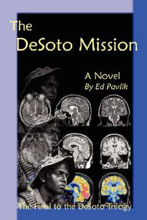 The DeSoto Mission de Edward Pavlik