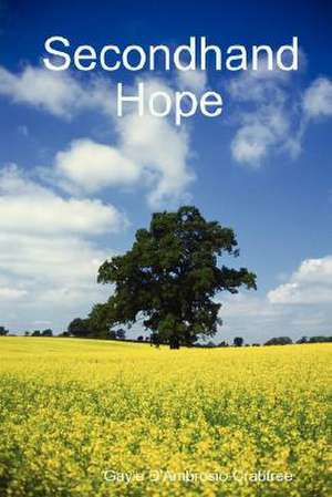 Secondhand Hope de Gayle D'Ambrosio-Crabtree