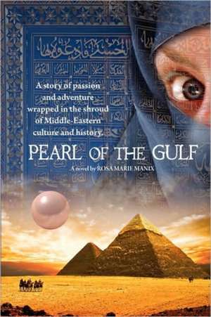 Pearl of the Gulf de Rosa Marie Manix