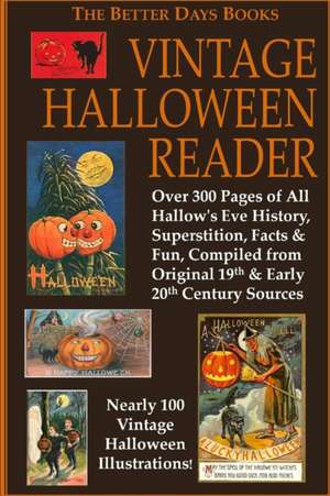 The Better Days Books Vintage Halloween Reader de Various Authors