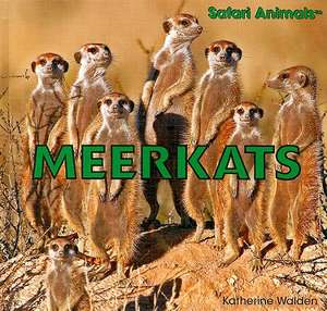 Meerkats de Katherine Walden