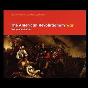 The American Revolutionary War de Georgene Poulakidas