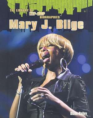 Mary J. Blige de Diane Bailey