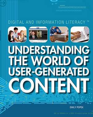 Understanding the World of User-Generated Content de Emily Popek