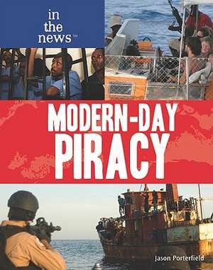 Modern-Day Piracy de Jason Porterfield