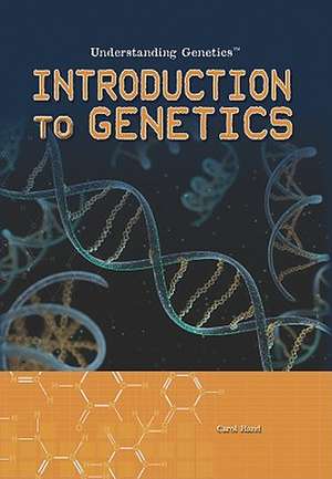 Introduction to Genetics de Carol Hand