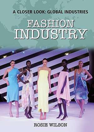 Fashion Industry de Rosie Wilson