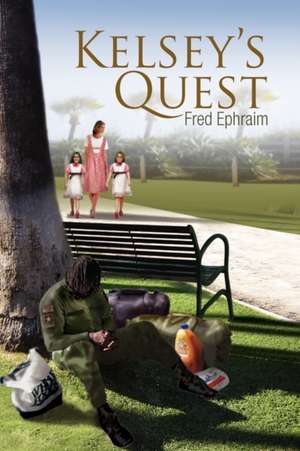 Kelsey's Quest de Fred Ephraim