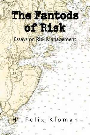 The Fantods of Risk de H. Felix Kloman