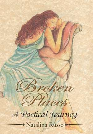 ''Broken Places'' de Natalina Russo