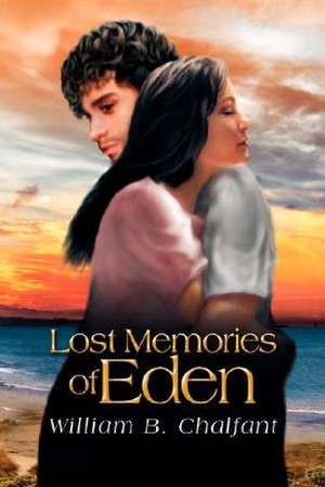 Chalfant, W: Lost Memories of Eden