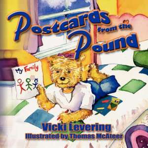 Postcards from the Pound de Vicki Levering