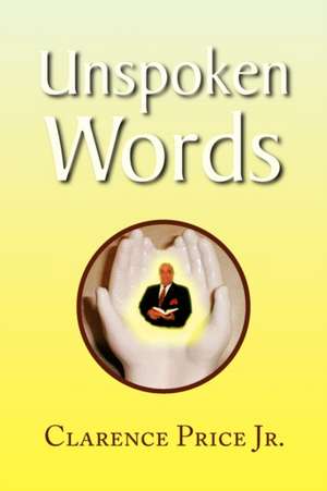 Unspoken Words de Clarence Price