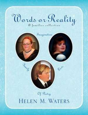 Words or Reality de Helen M. Waters