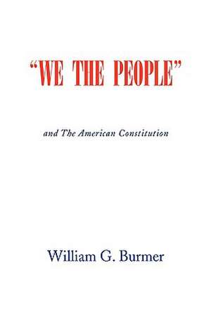 Burmer, W: We the People