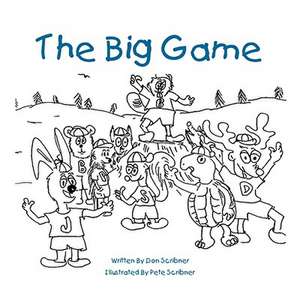 The Big Game de Don Scribner