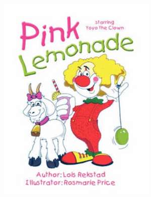 Pink Lemonade de Lois Rekstad