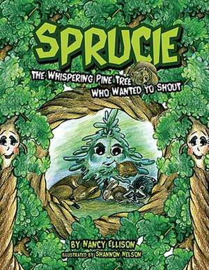 Sprucie de Nancy Ellison