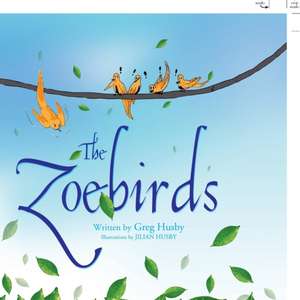 The Zoebirds de Greg Husby