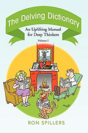 The Delving Dictionary de Ron Spillers
