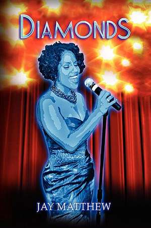 Matthew, J: Diamonds