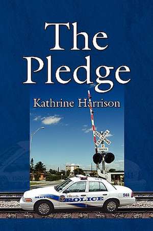 The Pledge de Kathrine Harrison