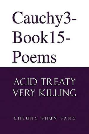 Cauchy3-Book15-Poems de Cheung Shun Sang