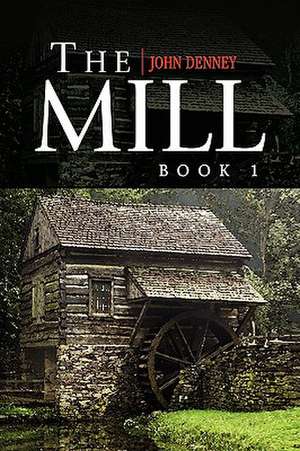 Denney, J: Mill Book 1