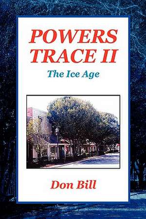 Powers Trace II de Don Bill