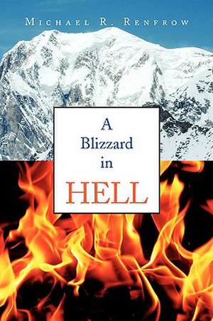 Renfrow, M: Blizzard in Hell