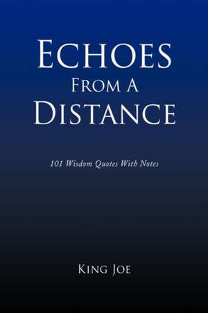 Echoes From A Distance de King Joe