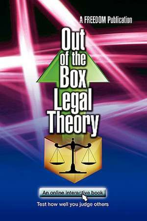 Out of the Box Legal Theory de A Freedom Publication