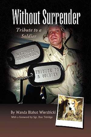 Without Surrender de Wanda Blahut Wierzbicki