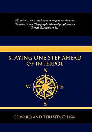 Staying One Step Ahead of Interpol de And Teresita Chism Edward and Teresita Chism