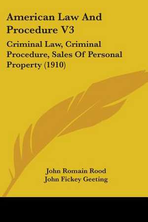 American Law And Procedure V3 de John Romain Rood