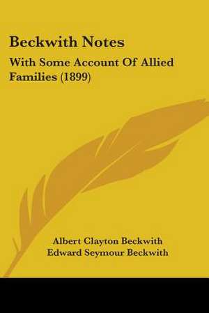 Beckwith Notes de Albert Clayton Beckwith