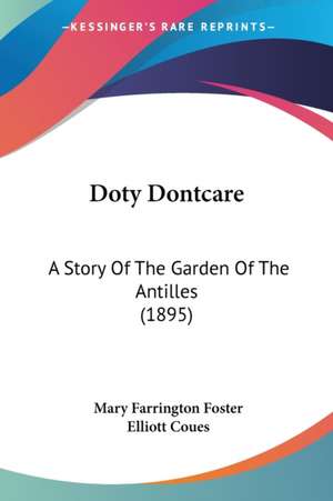 Doty Dontcare de Mary Farrington Foster