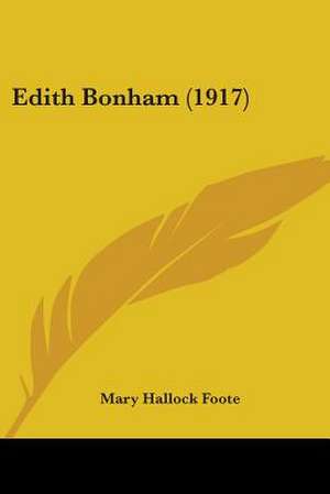 Edith Bonham (1917) de Mary Hallock Foote