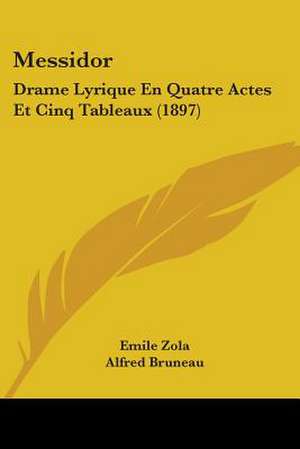 Messidor de Emile Zola