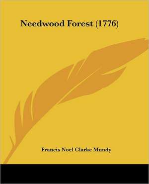 Needwood Forest (1776) de Francis Noel Clarke Mundy