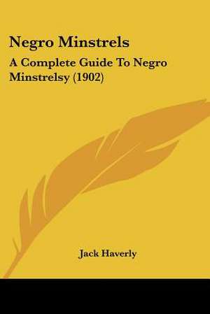 Negro Minstrels de Jack Haverly